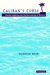 Caliban's Curse: George Lamming and the Revisioning of History