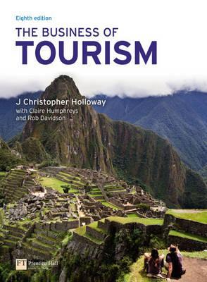The Business of Tourism (8th Edition)