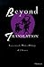 Beyond Translation: Essays ...