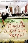A Thousand Years of Good Prayers by Yiyun Li A Thousand Years of Good Prayers by Yiyun Li