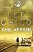 The Affair by Lee Child