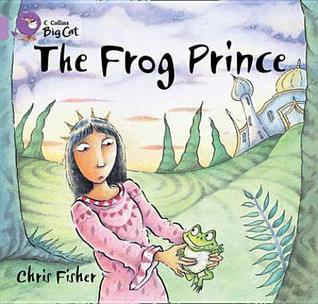 The Frog Prince: Band 00/Lilac (Collins Big Cat)
