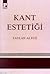 Kant Estetiği by Taylan Altuğ