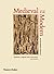Medieval Modern: Art out of...