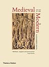 Medieval Modern: ...