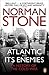 Atlantic and Its Enemies: A History of the Cold War