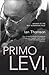 Primo Levi by Ian Thomson