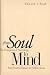 From Soul to Mind: The Emer...