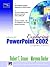 Exploring Microsoft PowerPoint 2002: Chapters 3 and 4