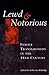 Lewd and Notorious: Female ...