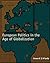 European Politics in the Age of Globalization