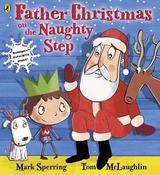 Father Christmas on the Naughty Step (Paperback)