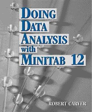 Doing Data Analysis with MINITABÖ 12