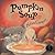 Pumpkin Soup by Helen Cooper Pumpkin Soup by Helen Cooper