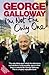 I'm Not the Only One by George Galloway