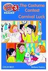 The Costume Contest: Carnival Luck (Let's Go Reader) The Costume Contest: Carnival Luck (Let's Go Reader)