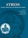 Stress: Neural, Endocrine and Molecular Studies