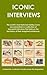 Iconic Interviews
