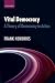 Vital Democracy: A Theory of Democracy in Action