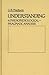 Understanding: A Phenomenological-Pragmatic Analysis (Contributions in Philosophy)