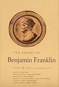 The Papers of Benjamin Franklin: Volume 36: November 1, 1781, through March 15, 1782