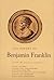 The Papers of Benjamin Franklin: Volume 36: November 1, 1781, through March 15, 1782