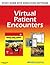 Virtual Patient Encounters for Emergency Medical Technician by Will Chapleau