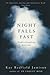 Night Falls Fast by Kay Redfield Jamison