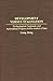 Development Versus Stagnation: Technological Continuity and Agricultural Progress in Pre-modern China (Contributions in Economics and Economic History)