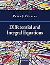 Differential and Integral Equations by Peter Collins