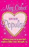 How to Be Popular by Meg Cabot