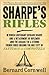 Sharpe's Rifles by Bernard Cornwell