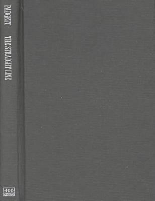 The Straight Line: Writing on Poetry and Poets (Poets On Poetry)