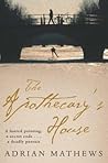 The Apothecary’s House
