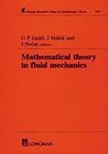 Mathematical Theory in Fluid Mechanics (Chapman & Hall/CRC Research Notes in Mathematics Series) Mathematical Theory in Fluid Mechanics (Chapman & Hall/CRC Research Notes in Mathematics Series)