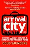 Arrival City: How...
