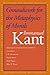 Groundwork for the Metaphysics of Morals
