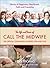 The Life and Times of Call the Midwife