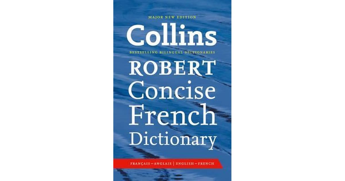 Collins Robert Concise French Dictionary by Collins