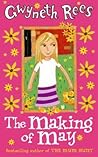 The Making of May