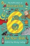 The Puffin Book of Stories for Six-Year-Olds