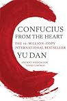 Confucius from the Heart by Yu Dan