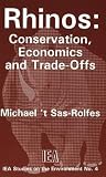 Rhinos: Conservation, Economics and Trade-Offs (Music--Scholarship and Performance)