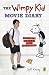 The Wimpy Kid Movie Diary: How Greg Heffley Went Hollywood (Diary of a Wimpy Kid)