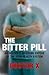 The Bitter Pill by Doctor  X.