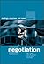 Negotiation: Readings, Exercises, and Cases