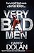 Very Bad Men