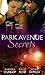Park Avenue Secrets: Marriage, Manhattan Style / Pregnant on the Upper East Side? / The Billionaire in Penthouse B