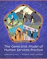 The Generalist Model of Human Services Practice (with InfoTrac) (HSE 240 Issues in Client Service)