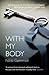 With My Body (Bride Trilogy, #2)